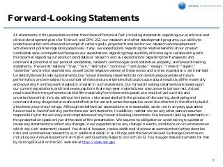 2
Forward-Looking Statements
All statements in this presentation other than those of historical fact, including statements...